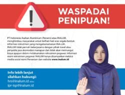 Hati – Hati..! Ada Penipuan Lowongan Kerja Atasnama Inalum