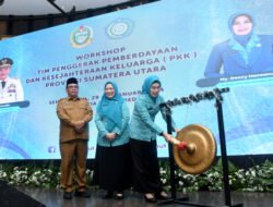 Pelatihan Tertib Administrasi dan Workshop PKK Sumut Untuk Berkelanjutan